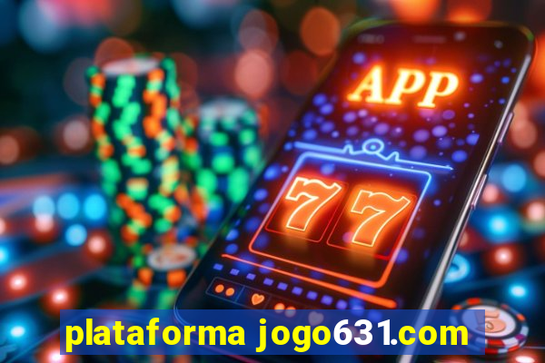 plataforma jogo631.com